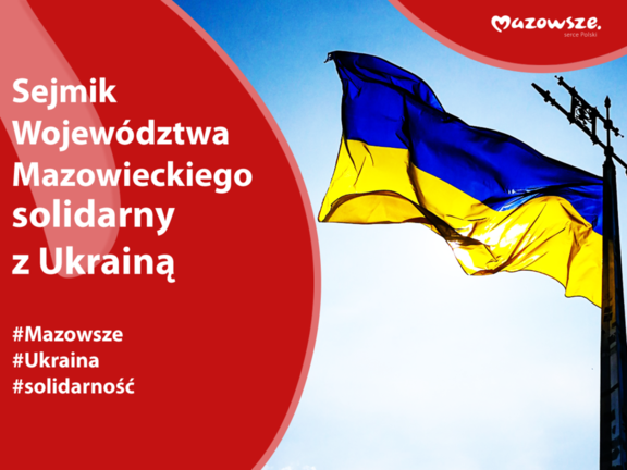 Sejmik Województwa Mazowieckiego solidarny z Ukrainą