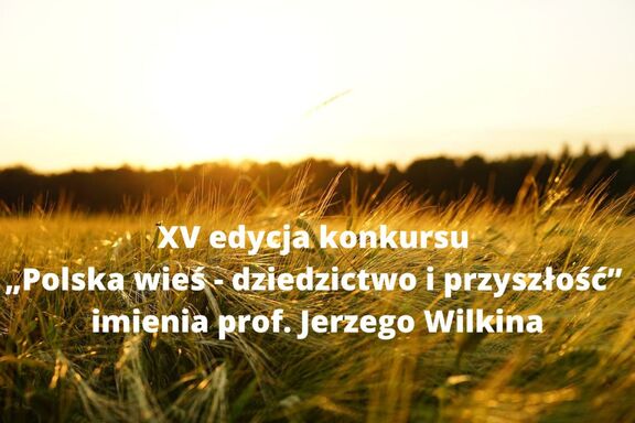 XV edycja konkursu imienia prof. Jerzego Wilkina